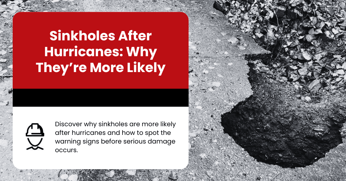 Sinkholes After Hurricanes: Why They’re More Likely