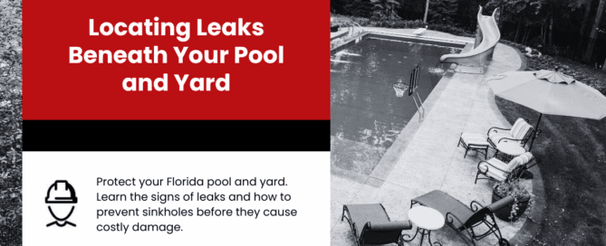 Locating Leaks Beneath Your Pool and Yard