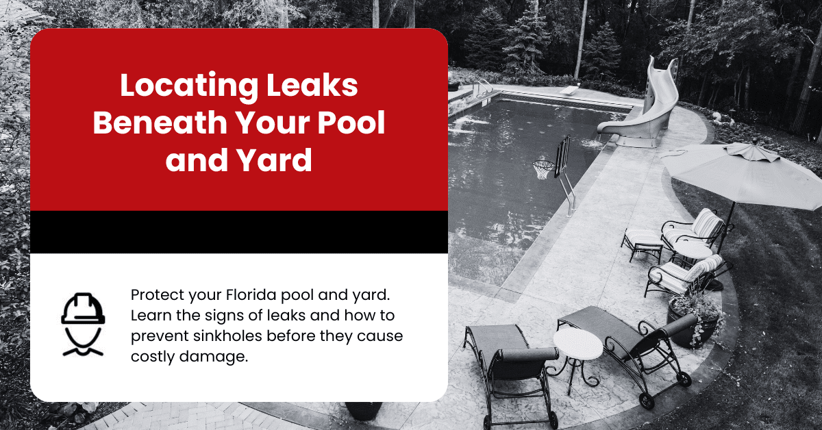 Locating Leaks Beneath Your Pool and Yard